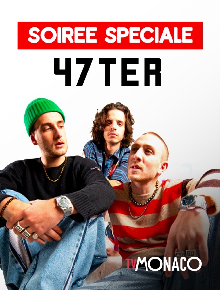 TV Monaco - Soirée Spéciale 47Ter