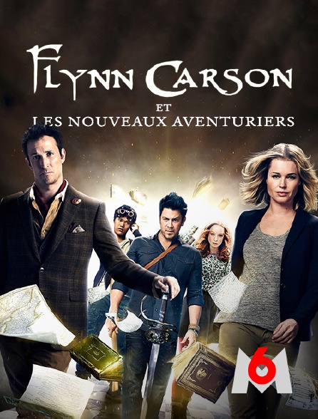 M6 - Flynn Carson et les nouveaux aventuriers