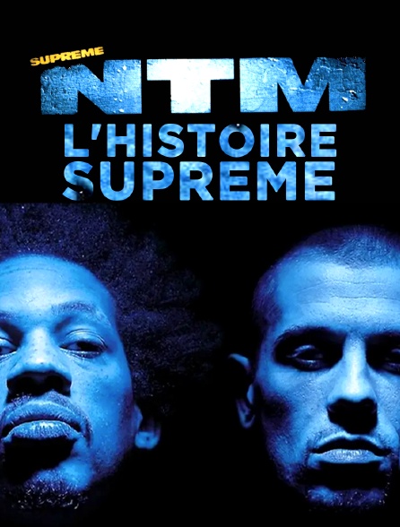 NTM : L'histoire suprême
