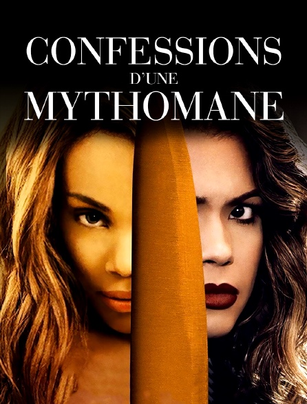 Confessions d'une mythomane