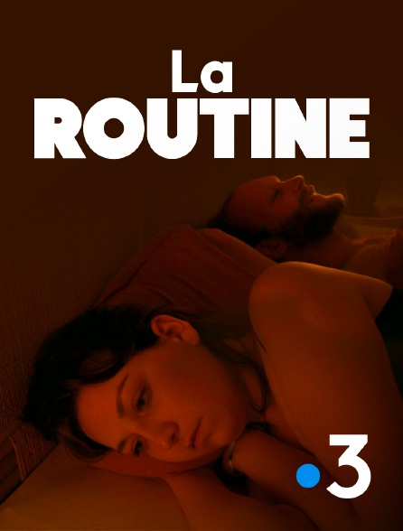 France 3 - La routine