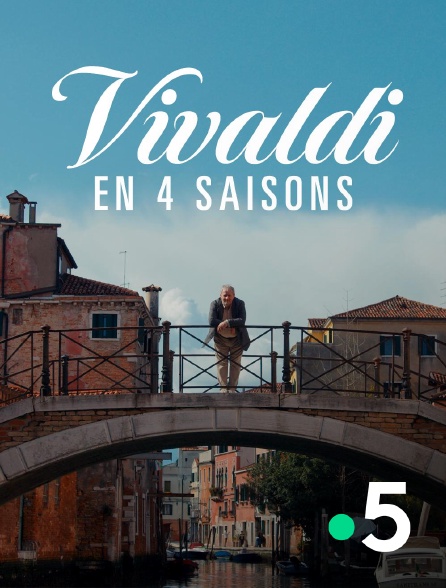 France 5 - Vivaldi en 4 saisons