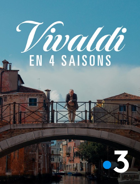 France 3 - Vivaldi en 4 saisons