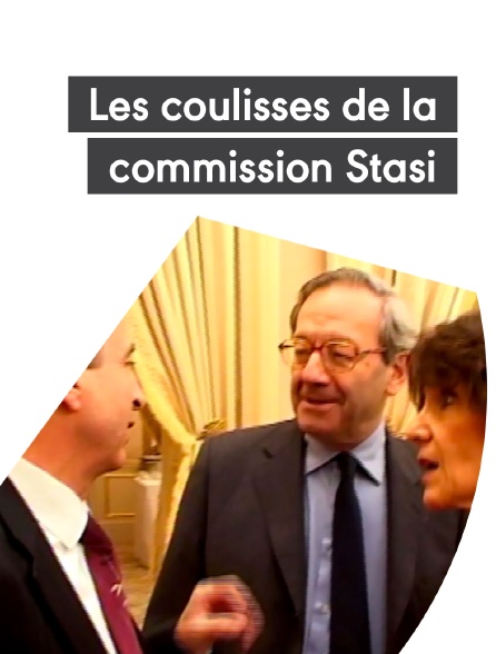 Derrière le voile, les coulisses de la commission Stasi