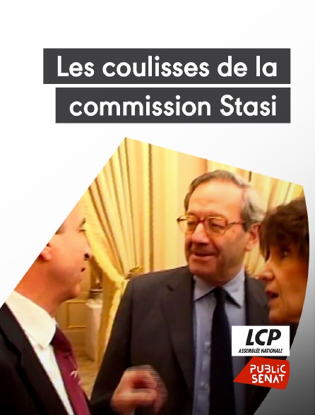 LCP Public Sénat - Derrière le voile, les coulisses de la commission Stasi