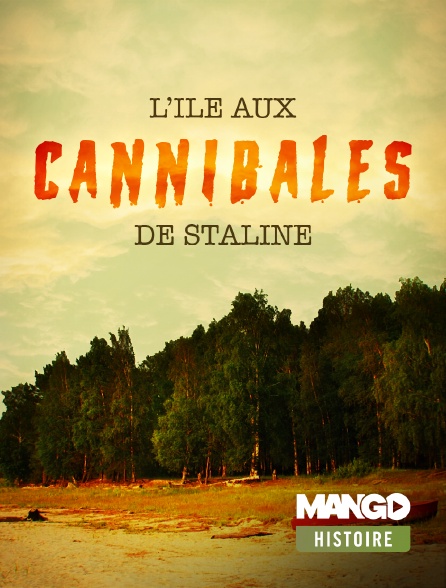MANGO Histoire - L'île aux cannibales de Staline