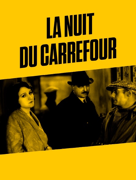 La nuit du carrefour