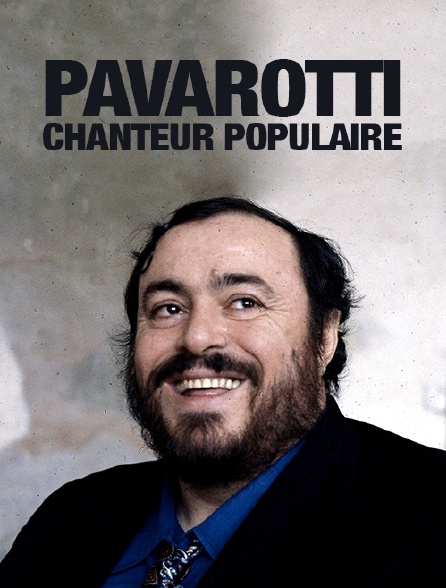 Pavarotti, chanteur populaire