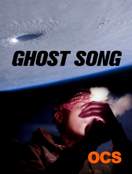 OCS - Ghost Song