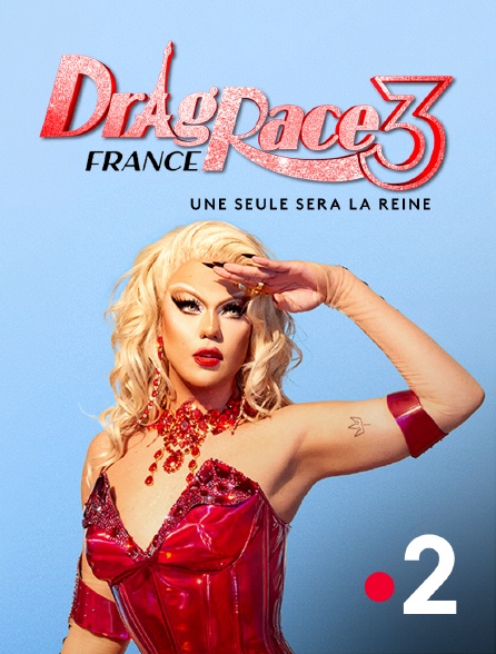 France 2 - Drag Race France : une seule sera la reine
