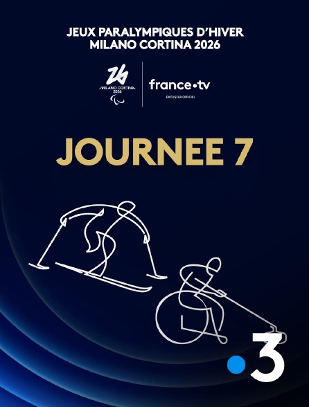 France 3 - Jeux paralympiques de Milan-Cortina 2026 : Journée 7