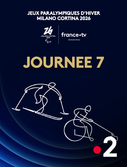 France 2 - Jeux paralympiques de Milan-Cortina 2026 : Journée 7