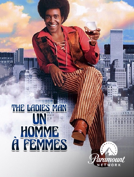 Paramount Network - The Ladies Man : un Homme à femmes