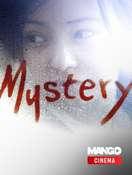 MANGO Cinéma - Mystery