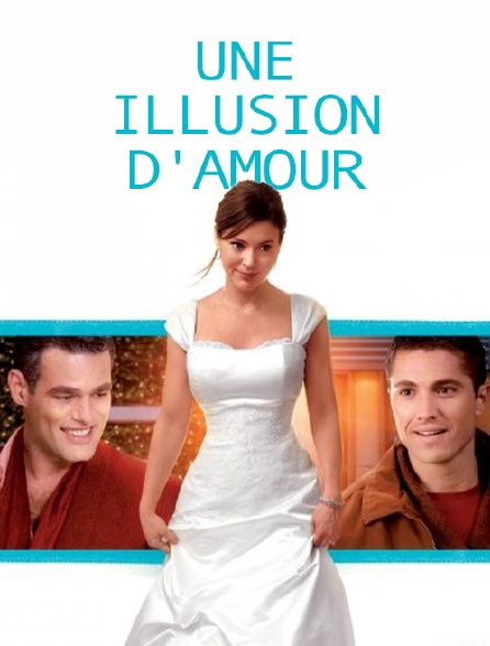 Une illusion d'amour