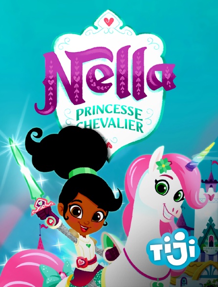 TIJI - Nella, la princesse chevalier
