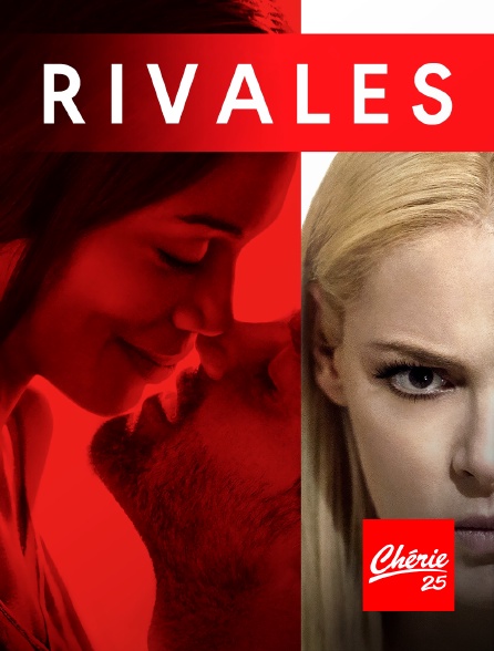 Chérie 25 - Rivales