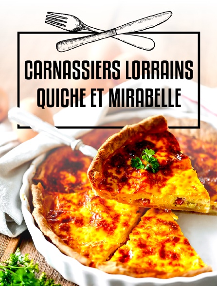 Carnassiers lorrains quiche et mirabelle