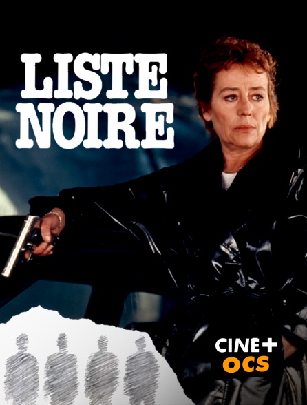 CINÉ Cinéma - Liste noire