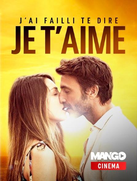 MANGO Cinéma - J'ai failli te dire je t'aime