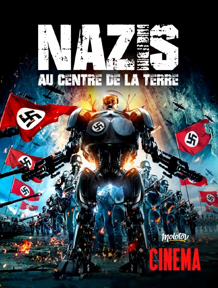 Molotov Channels Cinéma - Nazis au centre de la Terre