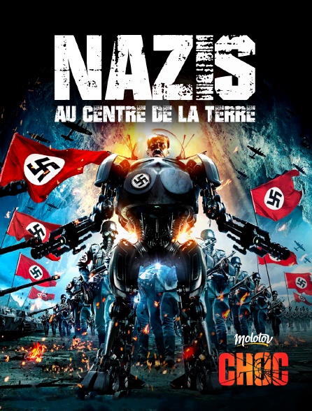 Molotov Channels CHOC - Nazis au centre de la Terre