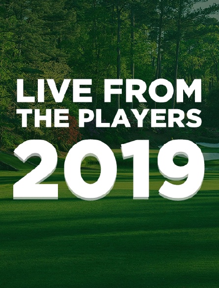 Live From The Players 2019