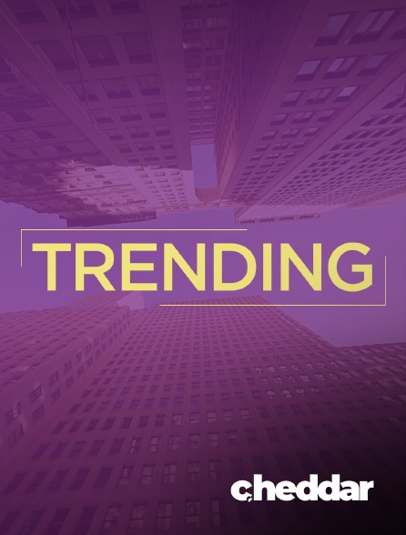 Cheddar News - Trending