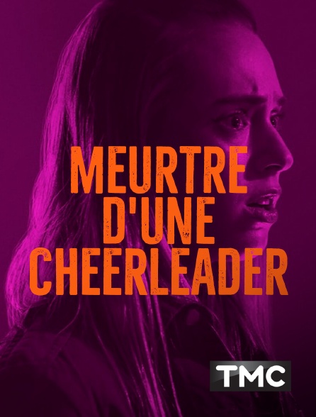 TMC - Meurtre d'une cheerleader