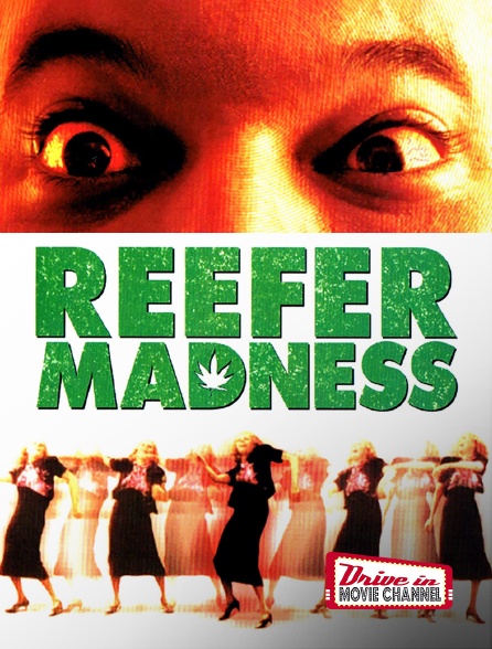 Drive-in Movie Channel - Reefer Madness
