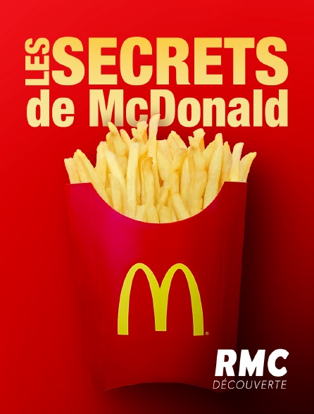 RMC Découverte - Les secrets de McDonald