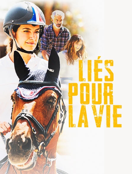 Liés Pour La Vie Film Streaming Liés pour la vie en Streaming - Molotov.tv