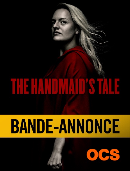 OCS - The Handmaid's Tale Saison 3 : Bande Annonce
