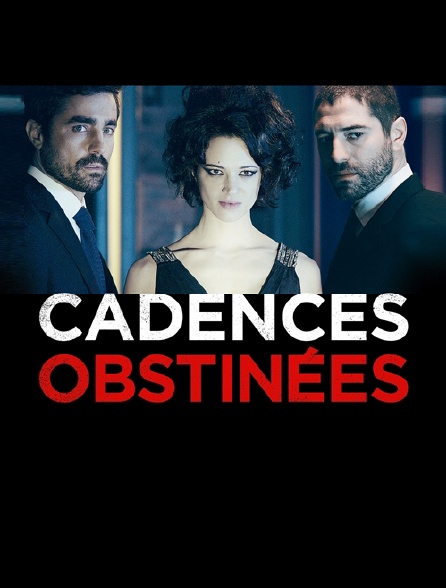 Cadences obstinées