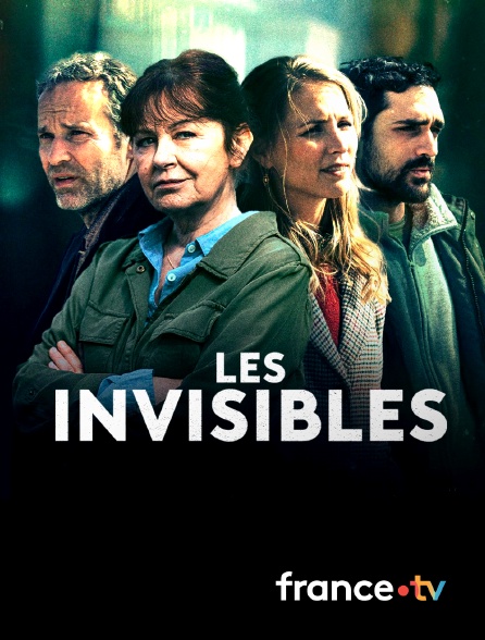 Les invisibles en streaming gratuit sur France.tv
