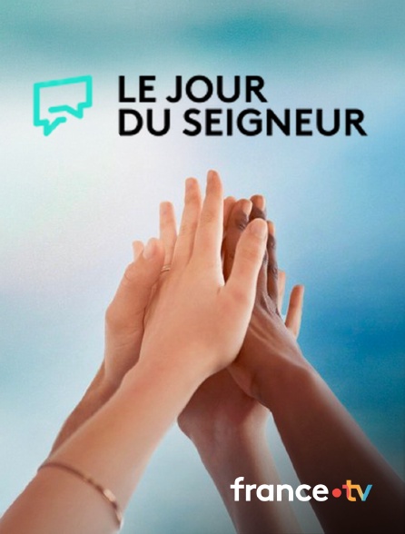 france.tv - Le jour du Seigneur en replay