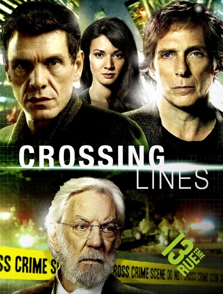 13EME RUE - Crossing Lines