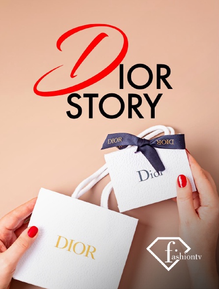 Fashion TV - Dior Story