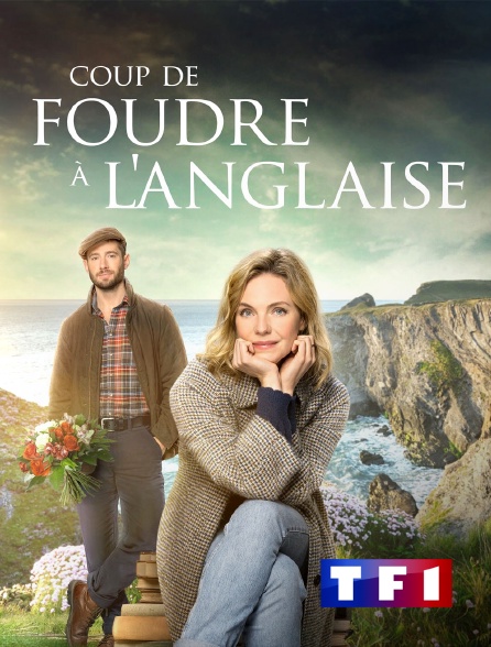 TF1 - Coup de foudre à l'anglaise en replay