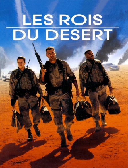 Les rois du désert