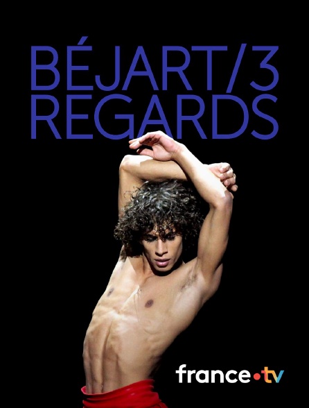 france.tv - Béjart, 3 regards