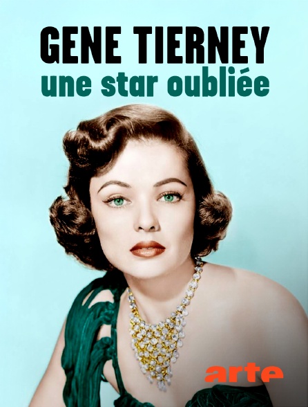 Arte - Gene Tierney, une star oubliée