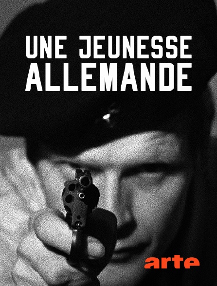 Arte - Une jeunesse allemande
