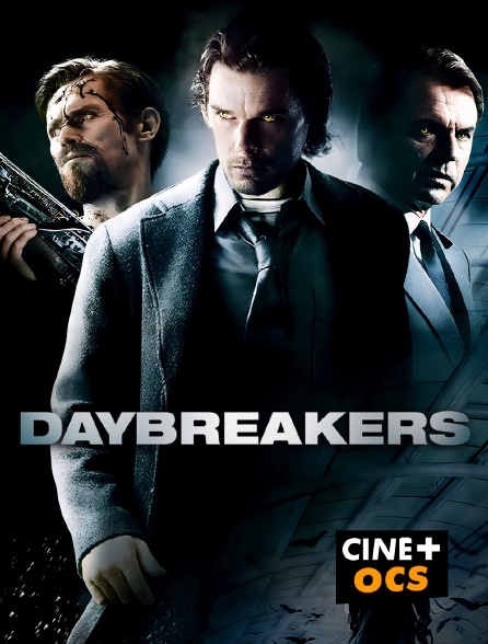 CINÉ Cinéma - Daybreakers