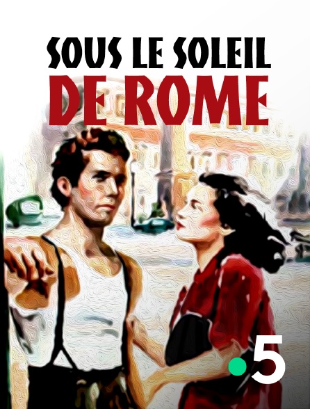 France 5 - Sous le soleil de Rome