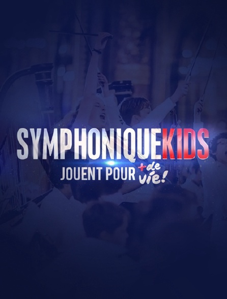 Symphonique Kids jouent pour + de Vie