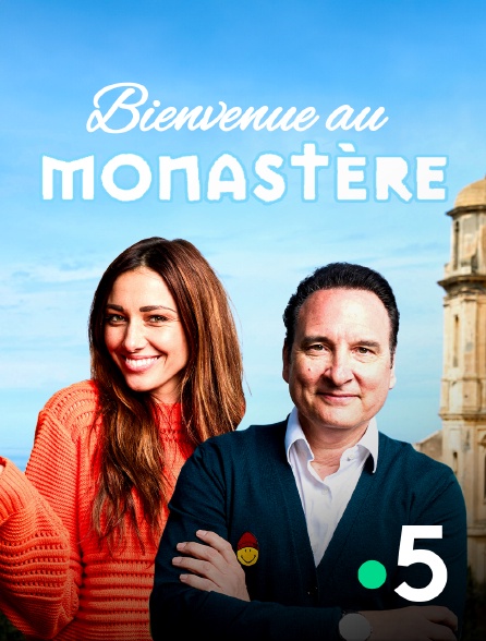 France 5 - Bienvenue au monastère