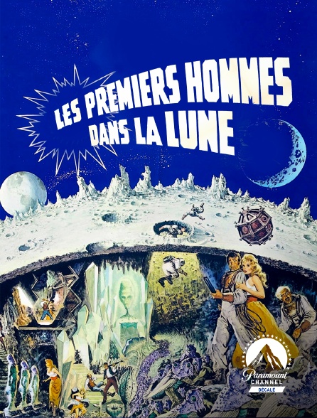 Paramount Channel Décalé - Les premiers hommes dans la Lune