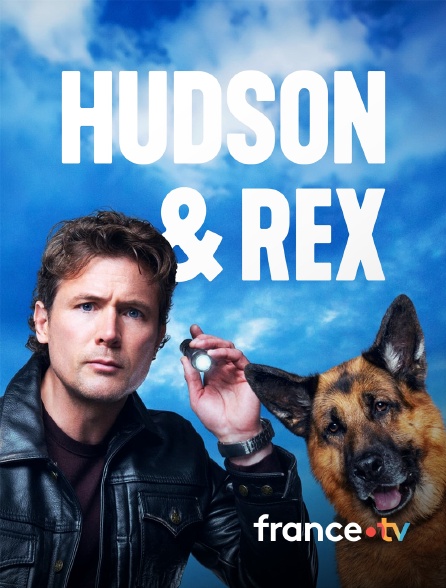 france.tv - Hudson et Rex