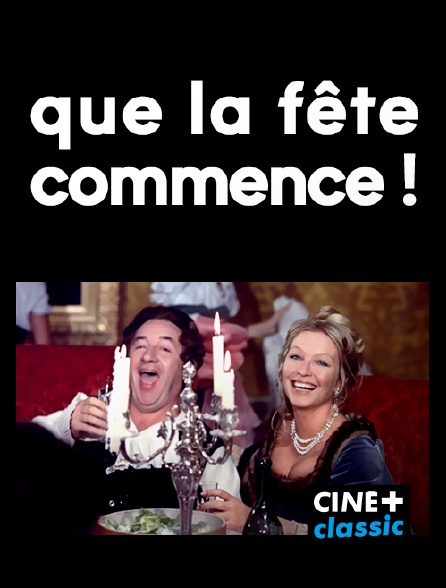 CINE+ Classic - Que la fête commence